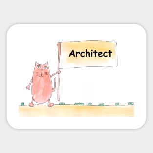 Architect. Profession, work. Cat shows a banner with the inscription. Watercolor illustration. A gift for a professional. Sticker